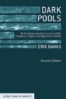Image for Dark pools: off-exchange liquidity in an era of high frequency, program and algorithmic trading