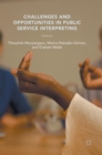 Image for Challenges and opportunities in public service interpreting