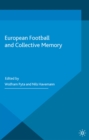 Image for European football and collective memory