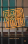 Image for Educating incarcerated youth  : exploring the impact of relationships, expectations, resources and accountability