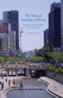 Image for The political economy of Korea  : transition, transformation and turnaround