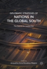 Image for Diplomatic Strategies of Nations in the Global South