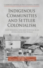 Image for Indigenous Communities and Settler Colonialism