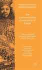 Image for The communicative construction of Europe  : cultures of political discourse, public sphere, and the Euro crisis