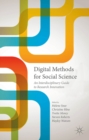 Image for Digital methods for social science: an interdisciplinary guide to research innovation