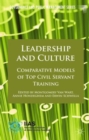 Image for Leadership and culture  : comparative models of top civil servant training
