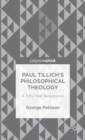 Image for Paul Tillich&#39;s philosophical theology  : a fifty year reappraisal