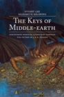 Image for Keys of Middle-earth: Discovering Medieval Literature Through the Fiction of J. R. R. Tolkien
