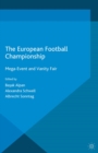 Image for European Football Championship: Mega-event and Vanity Fair