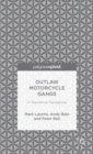 Image for Outlaw motorcycle gangs  : a theoretical perspective