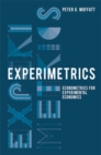 Image for Experimetrics: Econometrics for Experimental Economics