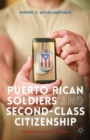 Image for Puerto Rican soldiers and second-class citizenship  : representations in media