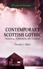 Image for Contemporary Scottish Gothic  : mourning, authenticity, and tradition