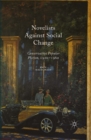 Image for Novelists Against Social Change: Conservative Popular Fiction, 1920-1960