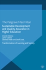 Image for Sustainable development and quality assurance in higher education: transformation of learning and society
