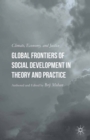Image for Global frontiers of social development in theory and practice: climate, economy, and justice