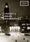 Image for Cinematic urban geographies