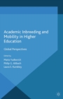 Image for Academic inbreeding and mobility in higher education: global perspectives