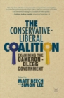 Image for The Conservative-Liberal coalition: examining the Cameron-Clegg government