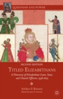 Image for Titled Elizabethans: a directory of Elizabethan court, state, and church officers, 1558-1603