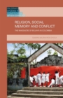 Image for Religion, Social Memory and Conflict