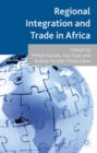 Image for Regional Integration and Trade in Africa
