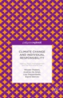 Image for Climate change and individual responsibility: agency, moral disengagement and the motivational gap