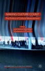 Image for Making Culture Count: The Politics of Cultural Measurement