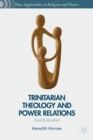 Image for Trinitarian theology and power relations  : God embodied