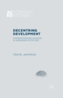 Image for Decentring Development: Understanding Change in Agrarian Societies