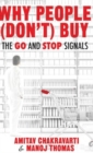 Image for Why people (don&#39;t) buy  : the go and stop signals for consumers