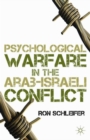 Image for Psychological warfare in the Arab-Israeli conflict