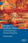 Image for Muslims in Southern Africa  : Johannesburg&#39;s Somali diaspora