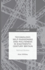 Image for Technology, self-fashioning and politeness in eighteenth-century Britain  : refined bodies
