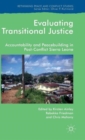Image for Evaluating transitional justice  : accountability and peacebuilding in post-conflict Sierra Leone