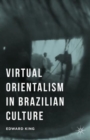 Image for Virtual orientalism in Brazilian culture