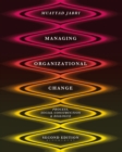 Image for Managing Organizational Change: Process, Social Construction and Dialogue