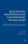 Image for Educational innovations and contemporary technologies  : enhancing teaching and learning