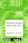 Image for Water, state and the city