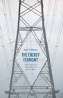 Image for The energy economy: practical insight to public policy and current affairs