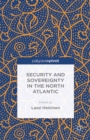 Image for Security and sovereignty in the North Atlantic
