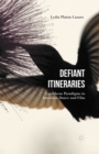 Image for Defiant itineraries: Caribbean paradigms in American dance and film