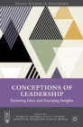Image for Conceptions of leadership: enduring ideas and emerging insights
