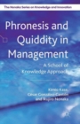 Image for Phronesis and quiddity in management: a school of knowledge approach