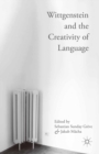 Image for Wittgenstein and the creativity of language