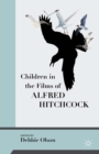 Image for Children in the Films of Alfred Hitchcock