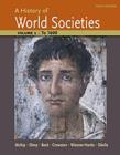 Image for A History of World Societies : To 1600 : Volume 1