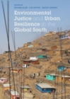 Image for Environmental justice and urban resilience in the Global South