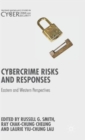 Image for Cybercrime risks and responses  : Eastern and Western perspectives
