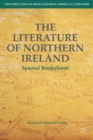 Image for The literature of Northern Ireland  : spectral borderlands